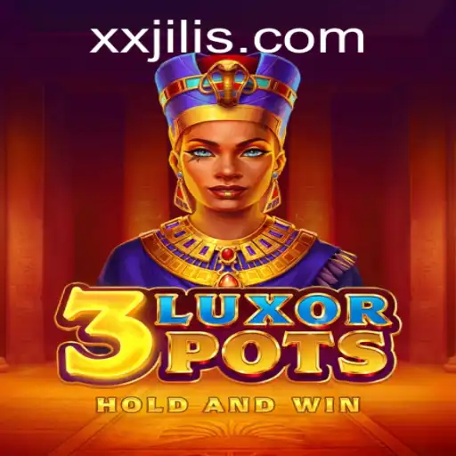 Exploring 3LuxorPots: A Dive into the World of XXJILI Gaming