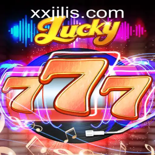 Exploring the Thrills of Lucky777: A Journey into the World of XXJILI