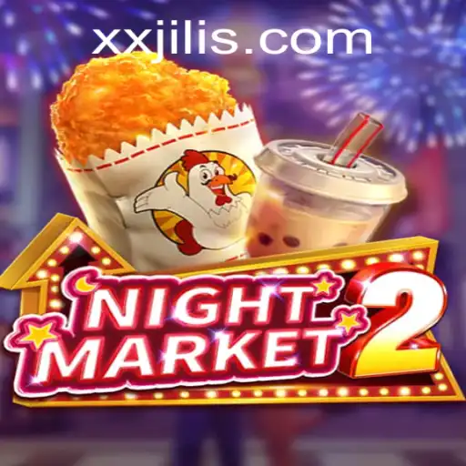 Exploring the Thrilling World of NightMarket2 with XXJILI